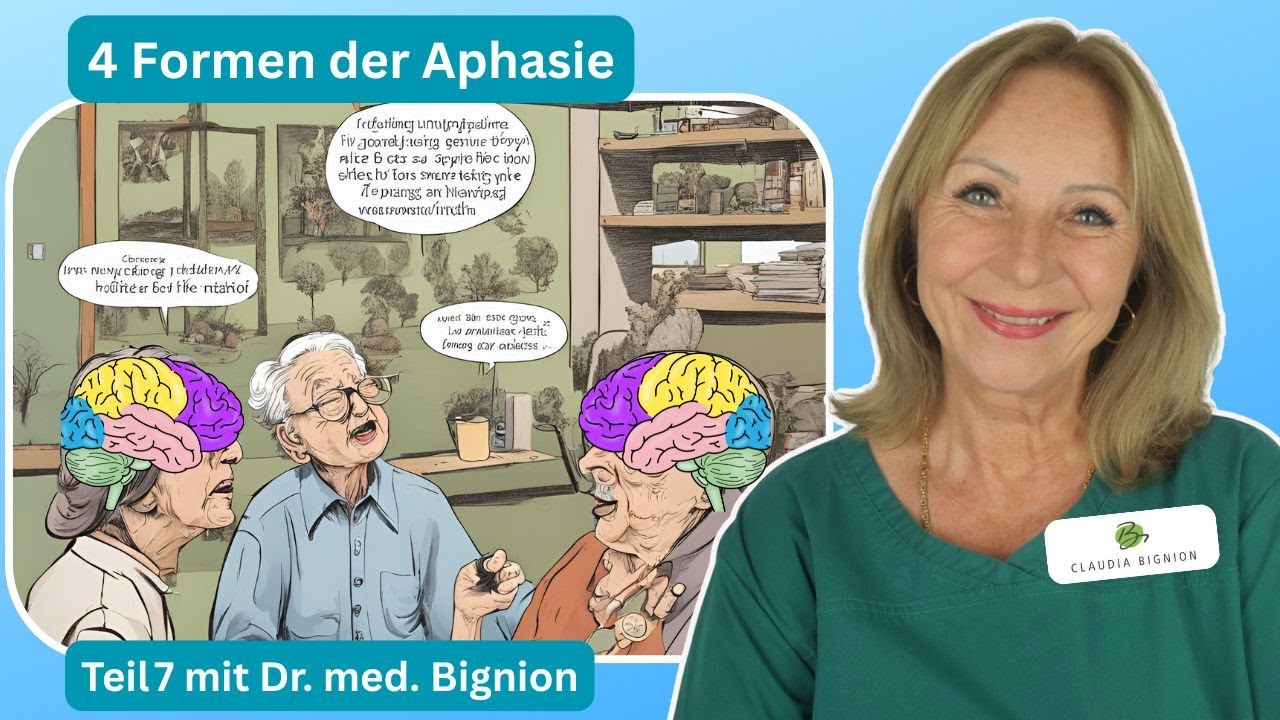 Aphasie – Wenn die Sprache plötzlich weg ist | 4 Unterformen | Dr. Claudia Bignion