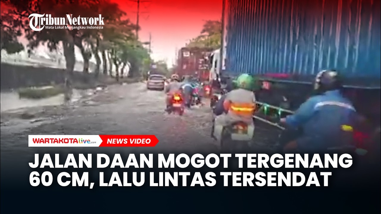 Hujan Deras Guyur Jabodetabek, Jalan Daan Mogot Tergenang 60 Cm, Lalu Lintas Tersendat
