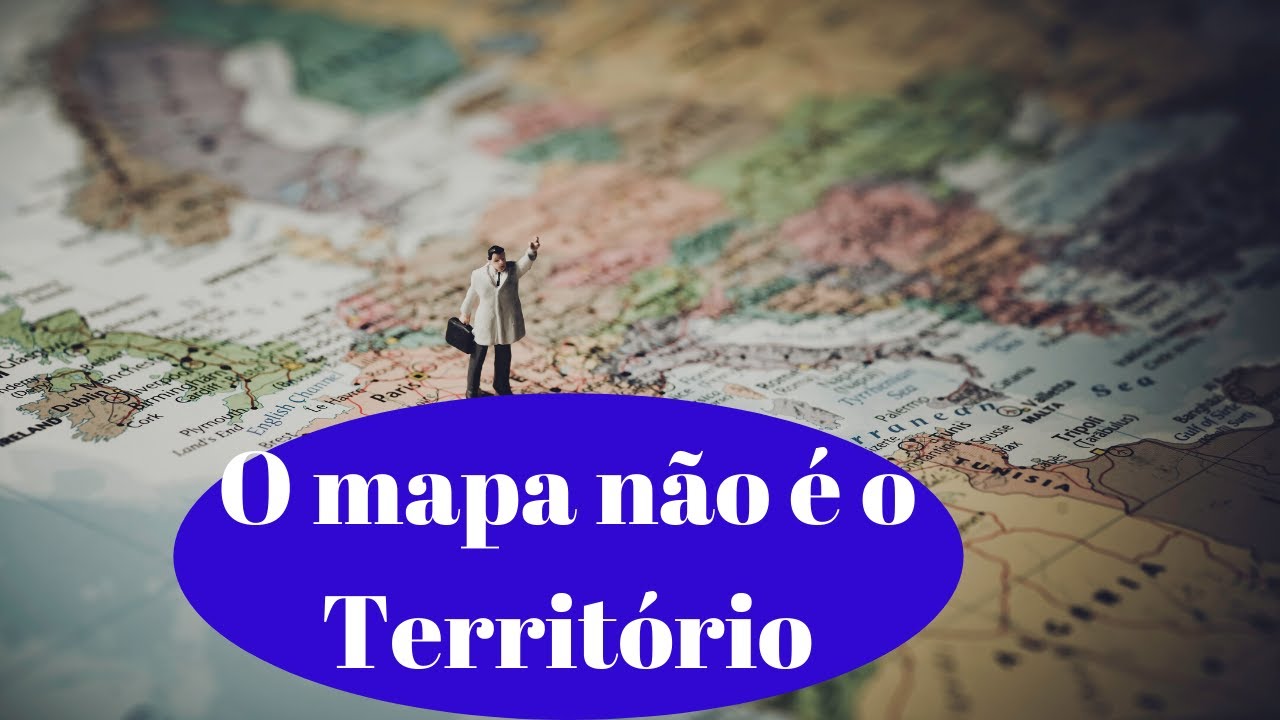 O MAPA N&Atilde;O &Eacute; O TERRIT&Oacute;RIO