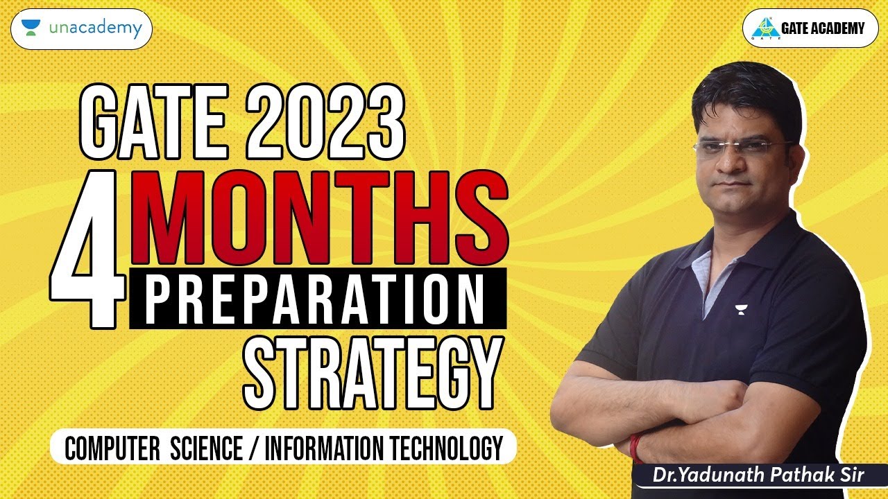 4 Months Preparation Strategy for GATE 2023 CS-IT Aspirants | Must Follow👈👈👈
