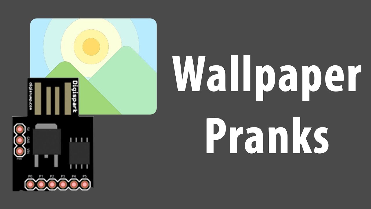 Digispark Wallpaper Pranks