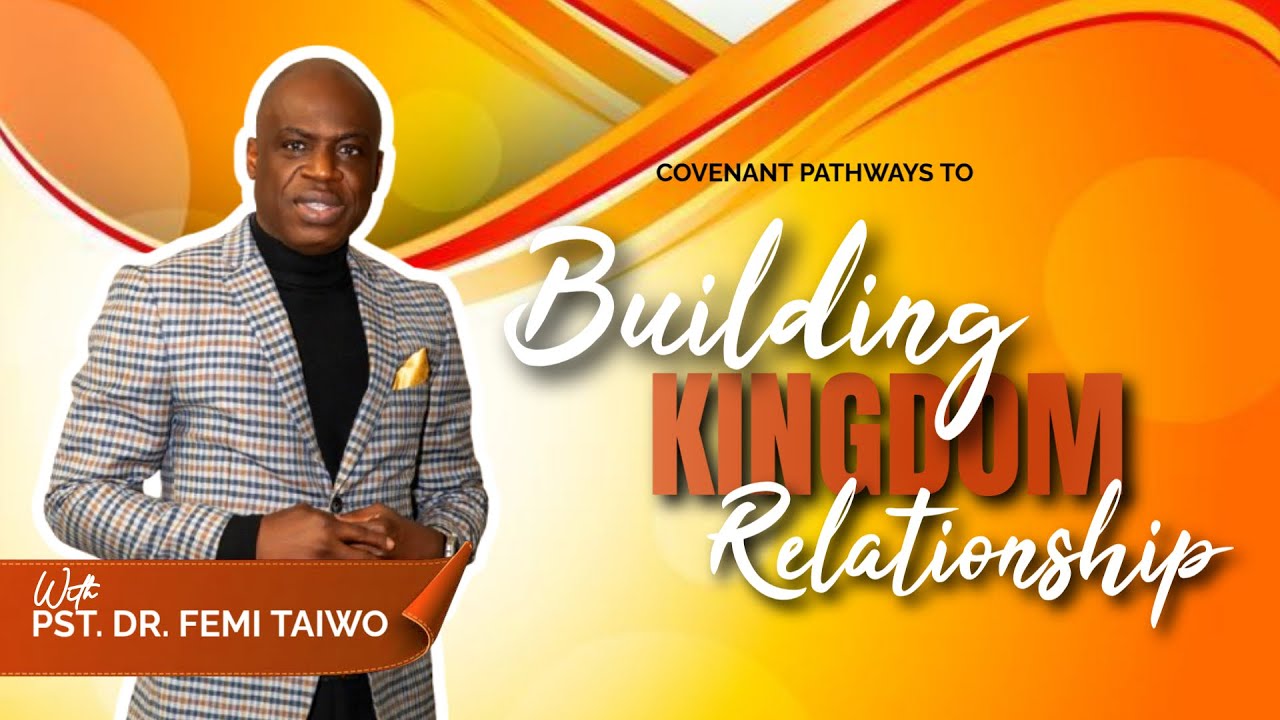 BUILDING KINGDOM RELATIONSHIP