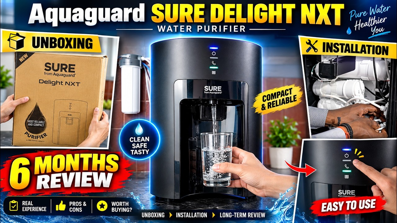 Aquaguard Sure Delight NXT RO+UV+TA water purifier unboxing installation review after 6 months use