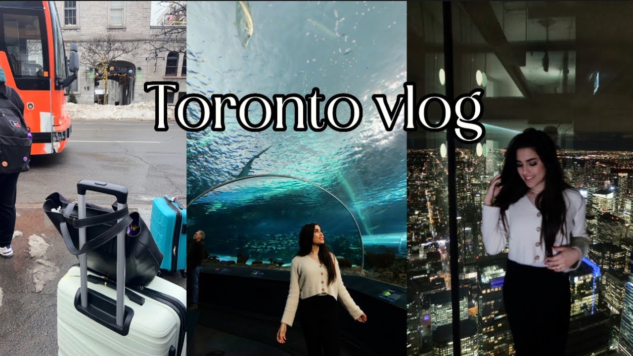 TORONTO vlog / exploring Toronto , aquarium, CN tower 🏙️💫