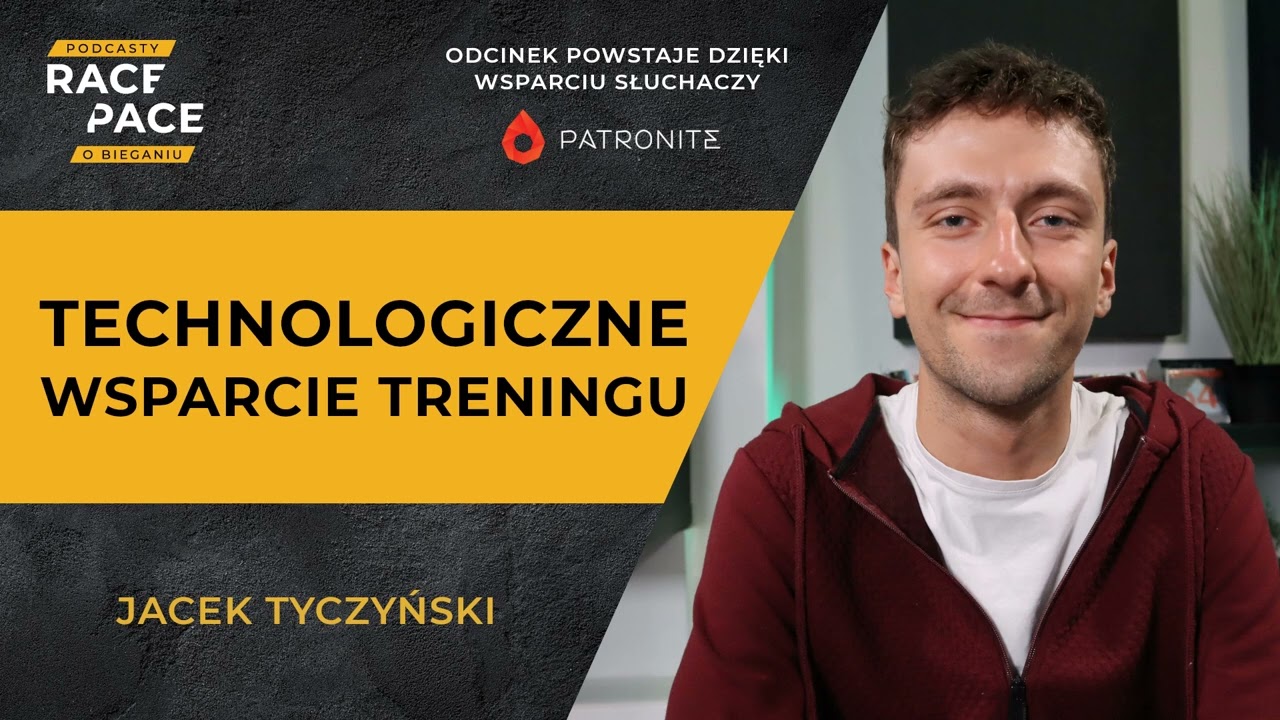 Technologiczne wsparcie treningu | Jacek Tyczyński