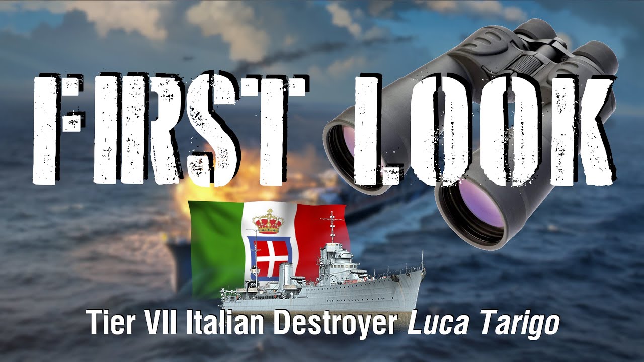 World of Warships - Первый взгляд: итальянский эсминец VII уровня Luca Tarigo