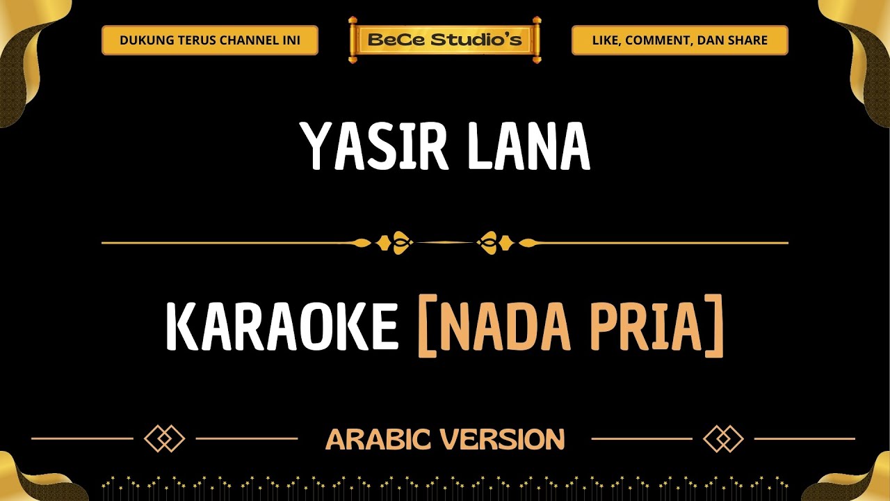 [Nada Pria] Karaoke - Yasir Lana || Arabic Version