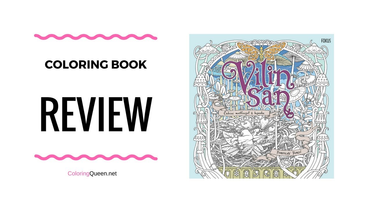 Vilin San (Fairy's Dream) Coloring Book Review - Tomislav Tomic
