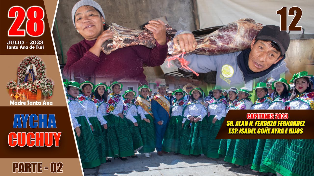 TUSI 2023 - Fiesta Patronal DÍA 28/07 - Parte 02-  𝘼𝙔𝘾𝙃𝘼 𝘾𝙐𝘾𝙃𝙐𝙔: Fam Ferruzo Goñe e Hijos