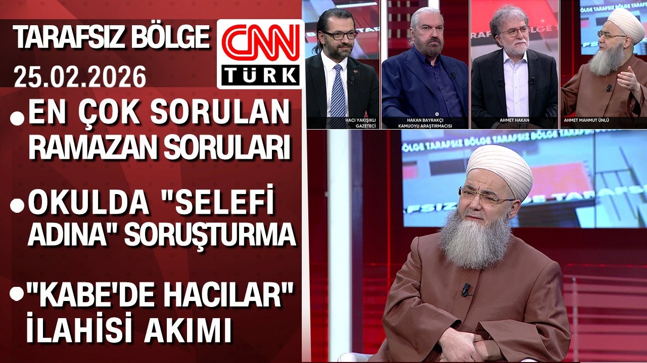 Cübbeli Ahmet Hoca (Ahmet Mahmut Ünlü), Tarafsız Bölge'de soruları yanıtladı - 25.02.2026 Çarşamba