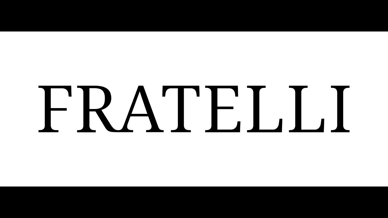 Welcome to Fratelli
