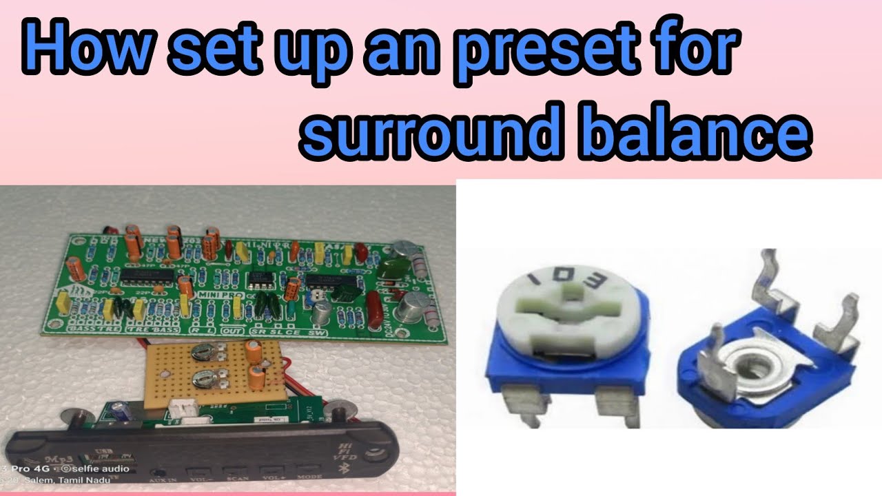 How install preset for surrounds in prologic board // selfie audio