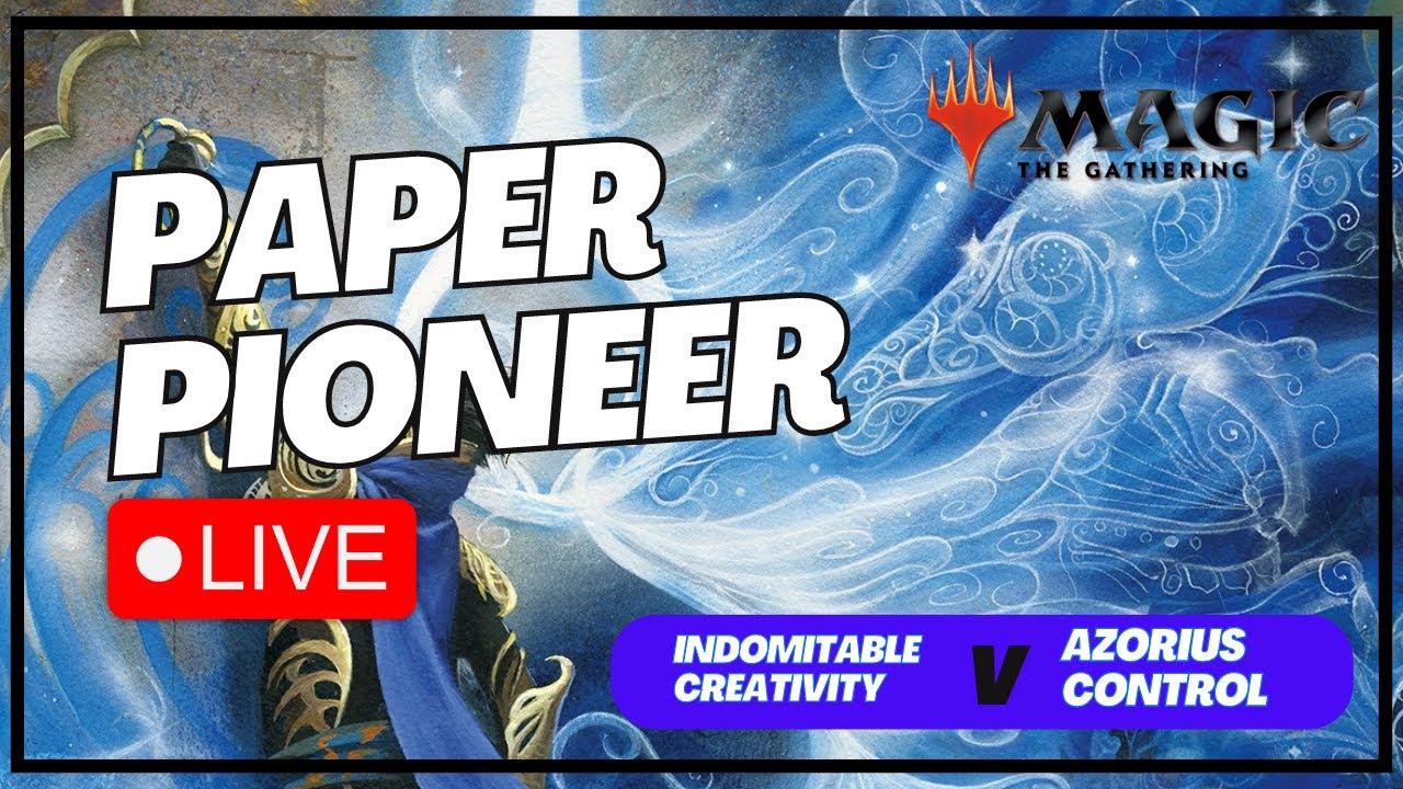 Paper MTG Pioneer Gameplay 🔵🛑 Indomitable Creativity v  Control 🔵⚪