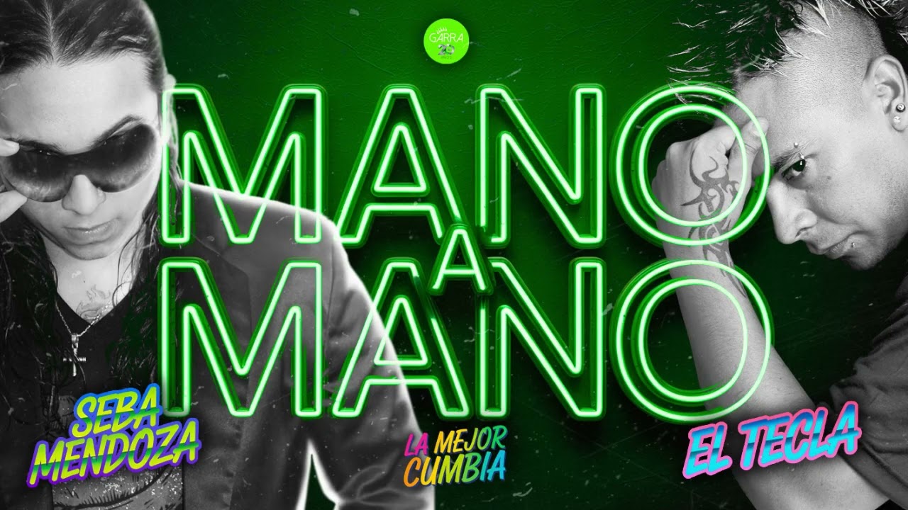 SEBA MENDOZA / EL TECLA - Mano a Mano