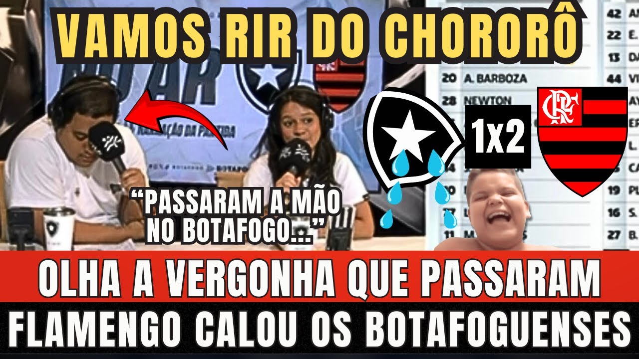 VAMOS RIR DO CHORORÔ. FLAMENGO FAZ BOTAFOGUENSES PASSAR VERGONHA AO VIVO. “PASSARAM A MÃO…”😂😂😂😂