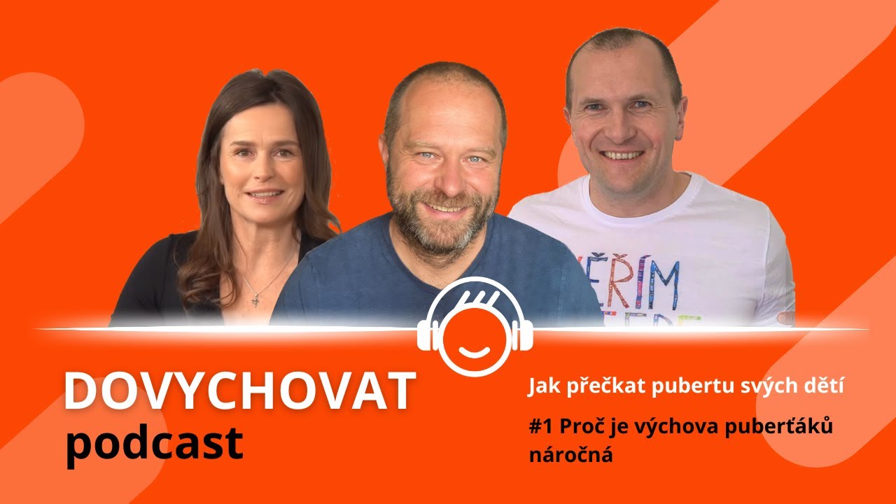 Jak přečkat pubertu svých dětí #1 - Proč je výchova puberťáků náročná