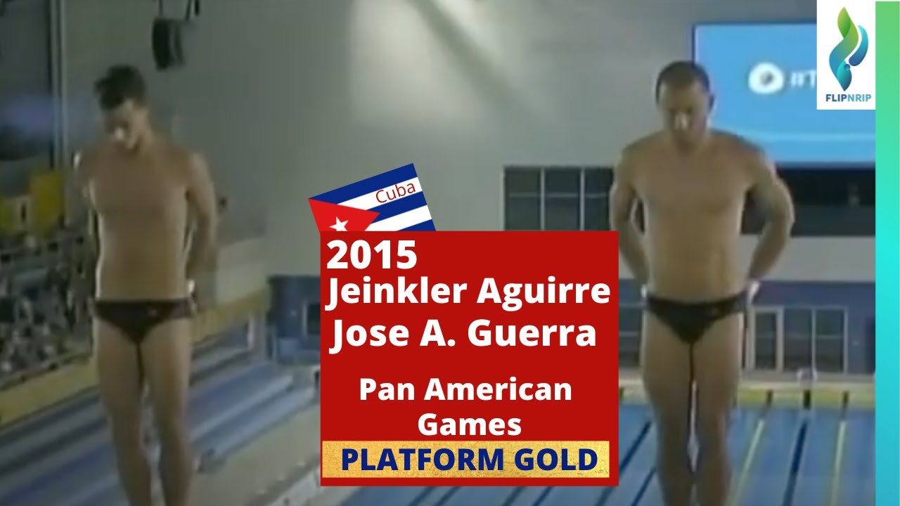 2015 Jeinkler Aguirre & Jose Antonio Guerra - Cuba Diving Synchro Platform Pam Am Games