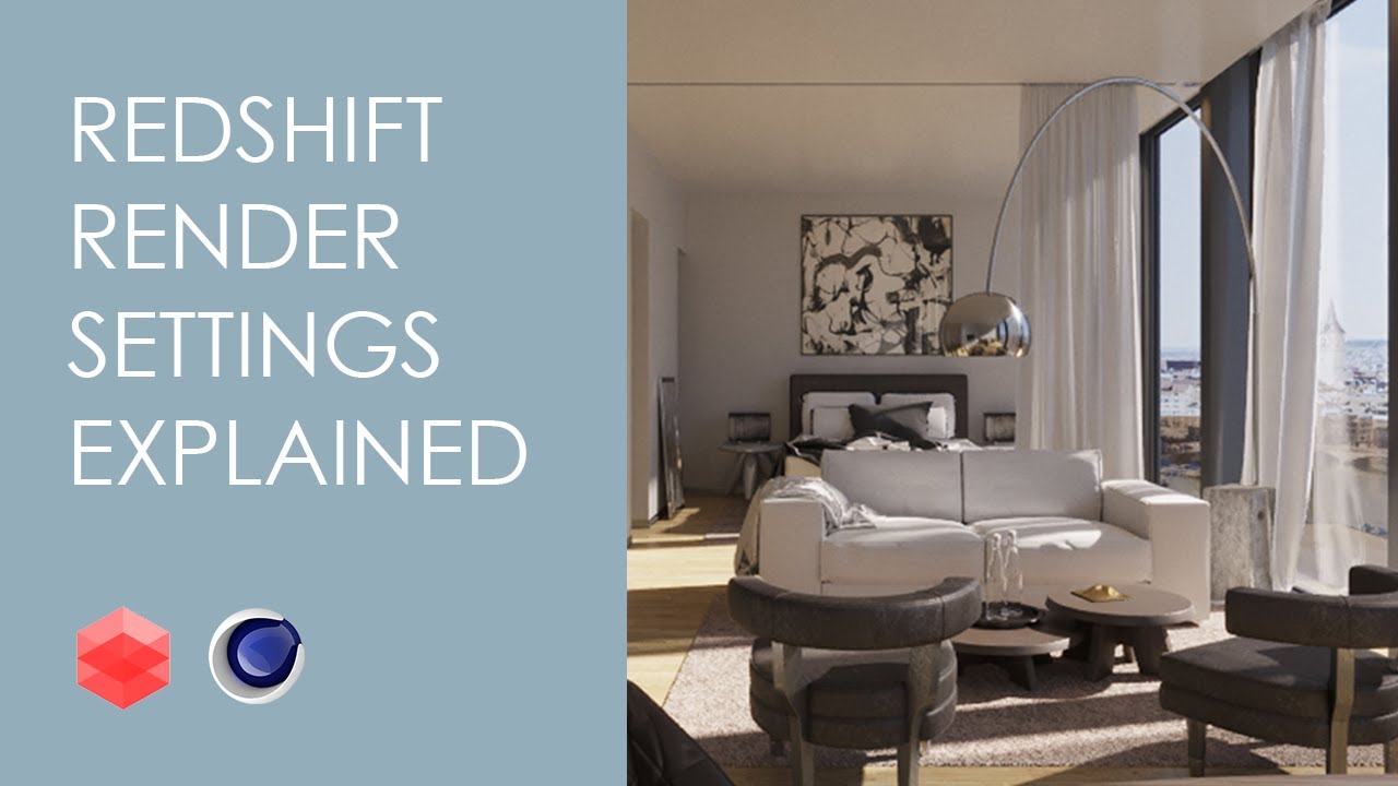 Redshift Render Settings Deep Dive - In Depth Look at Render Settings