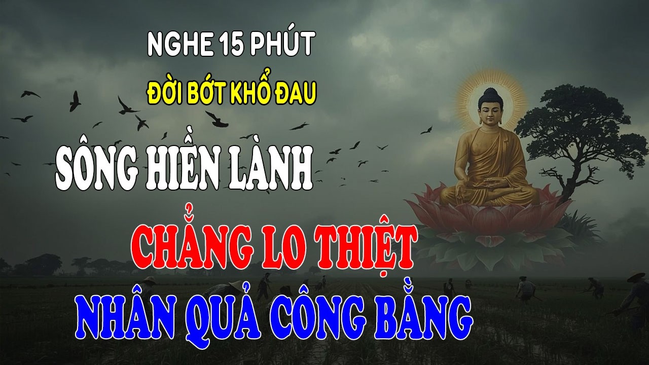 Sống Hiền Lành Không Lo Thiệt Thân - An Nhiên