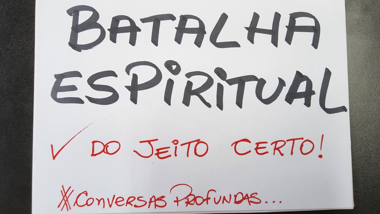 BATALHA ESPIRITUAL DO JEITO CERTO