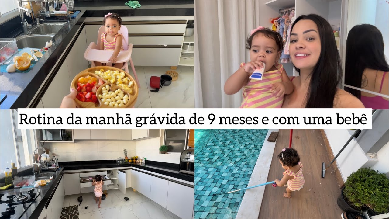 NOSSA ROTINA DA MANHÃ | GRÁVIDA DE 9 MESES E COM UMA BEBÊ DE 1 ANO 😮‍💨😁