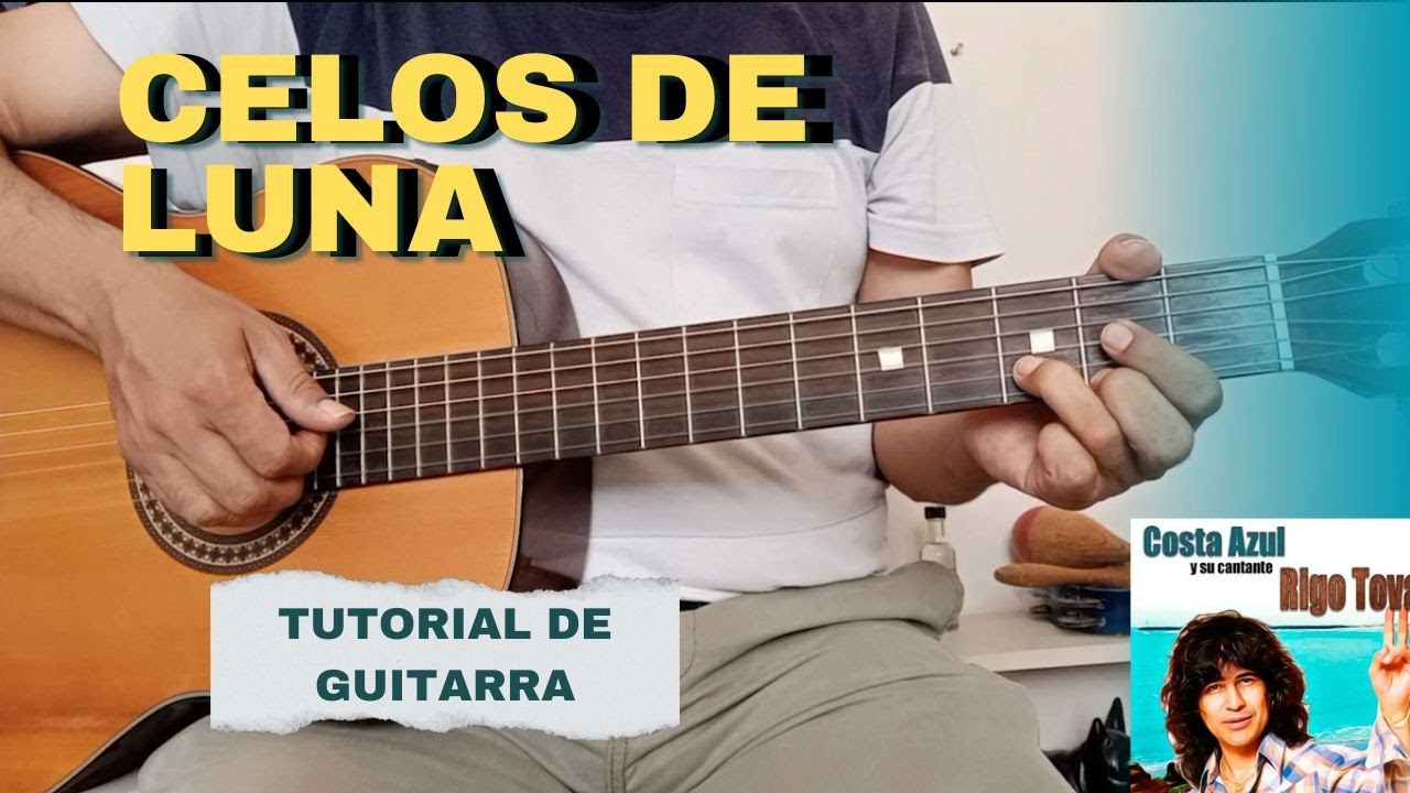 Como Tocar Celos de Luna en Guitarra (Circulo de Do)