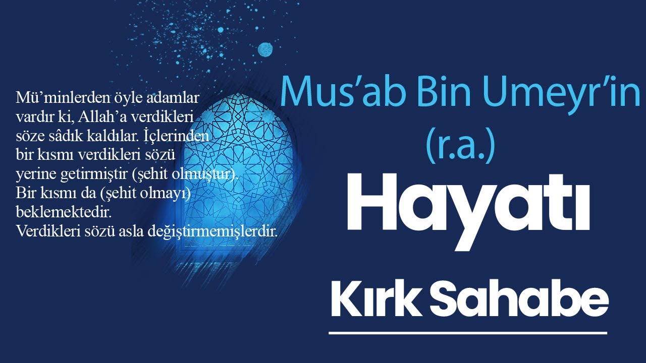 Musab Bin Umeyr'in Hayatı | Prof. Dr. Ali Aksu - Kırk Sahabe (23. Bölüm)