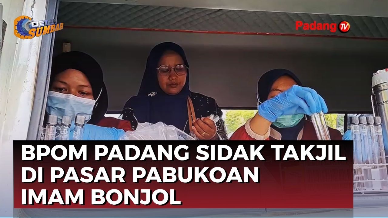 Pasar Pabukoan Padang Disidak, BPOM Cek Kandungan Berbahaya