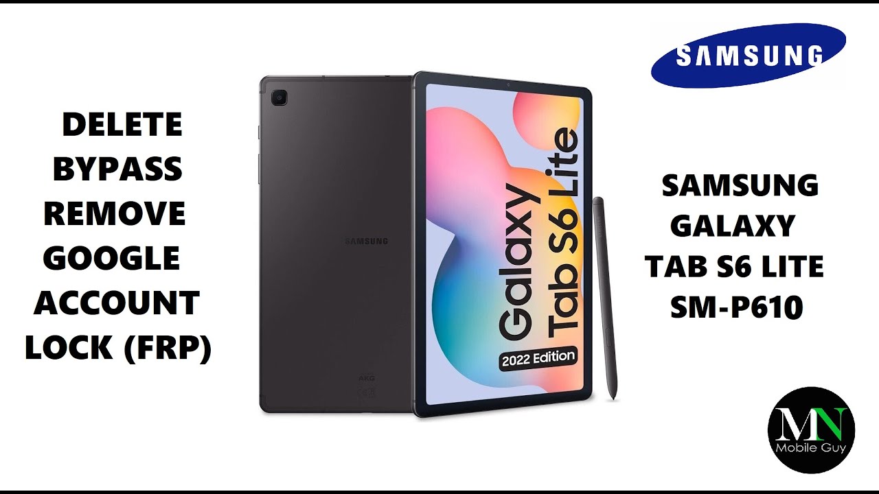 Delete / Bypass / Remove Google Account Lock (FRP) on Samsung Galaxy Tab S6 Lite SM-P610!