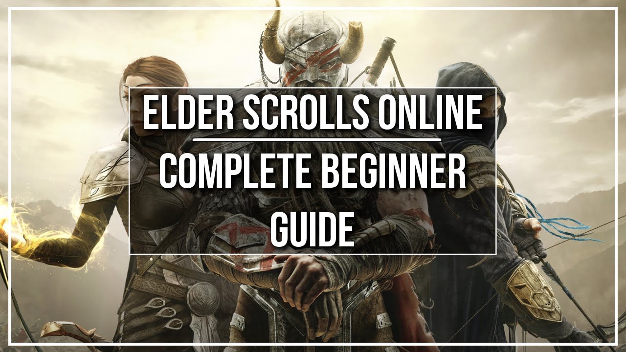 Elder Scrolls Online Complete Beginner Guide