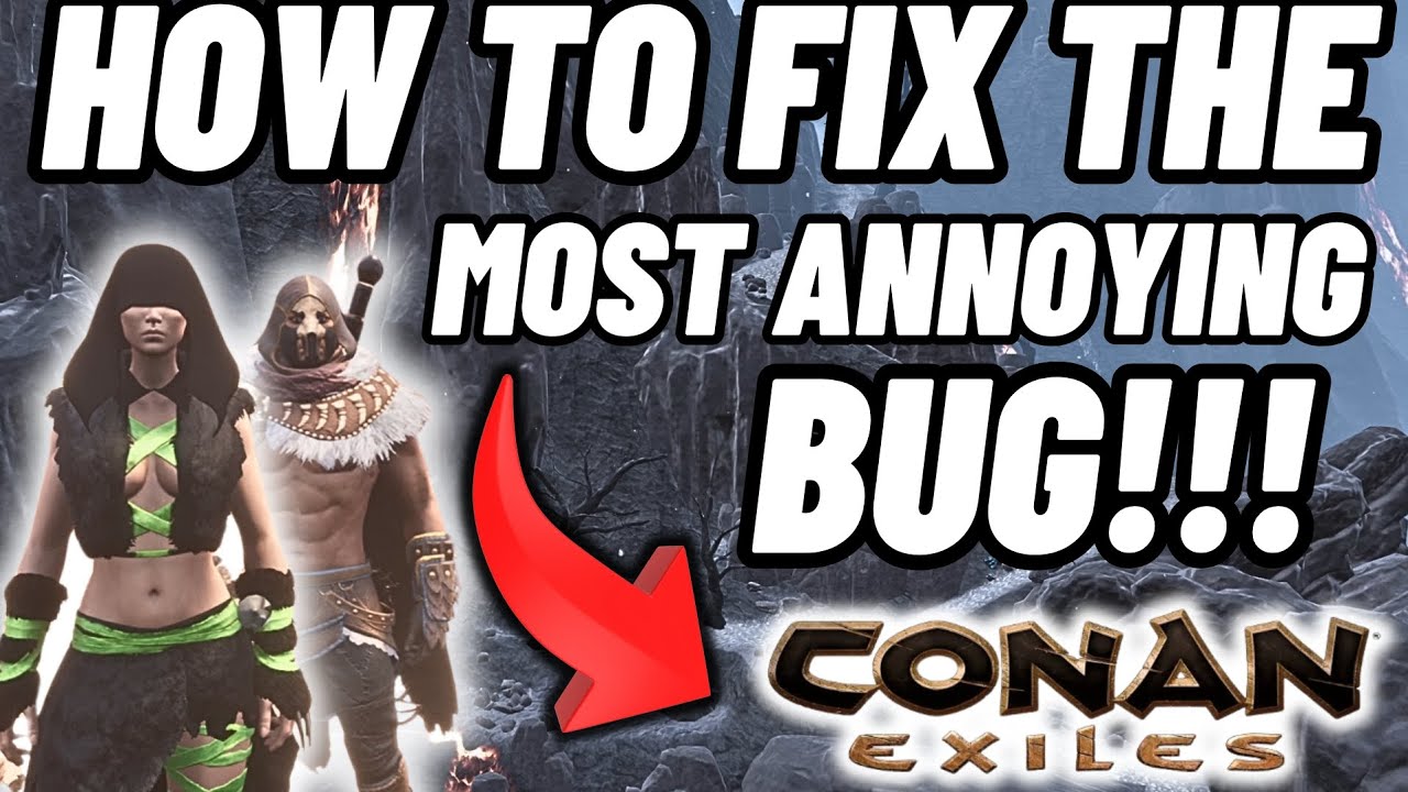 How to fix the new Down but not out Bug/Glitch in Conan Exiles
