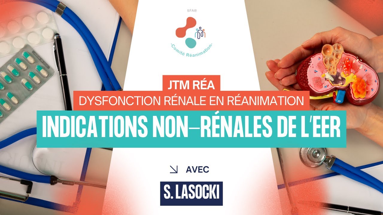 JMT Réa : Indications non-rénales de l’EER - S. LASOCKI - SFAR