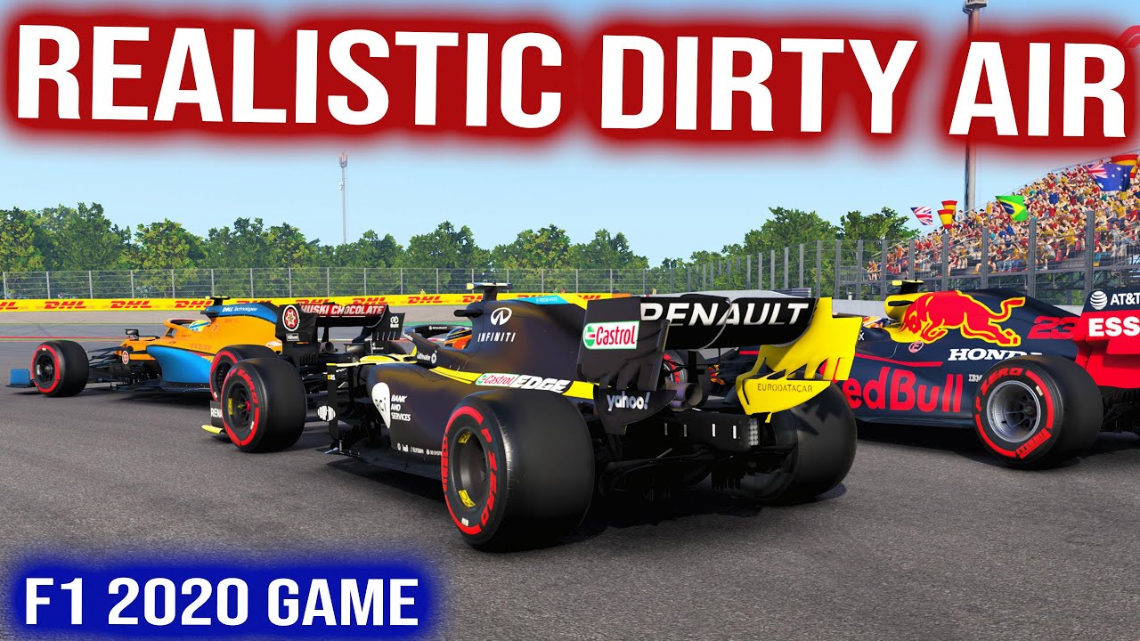 What If F1 2020 Had Realistic Dirty Air?