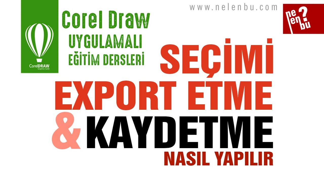 Sayfayı Kaydetme ve Export Etme - Corel Draw Dersleri