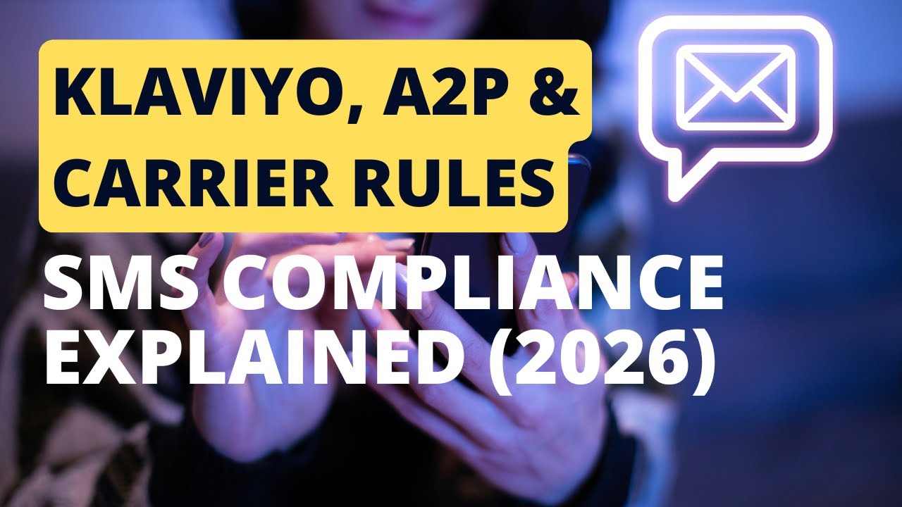 Klaviyo SMS Registration & Compliance Explained (A2P 10DLC, Consent, SMS vs MMS)
