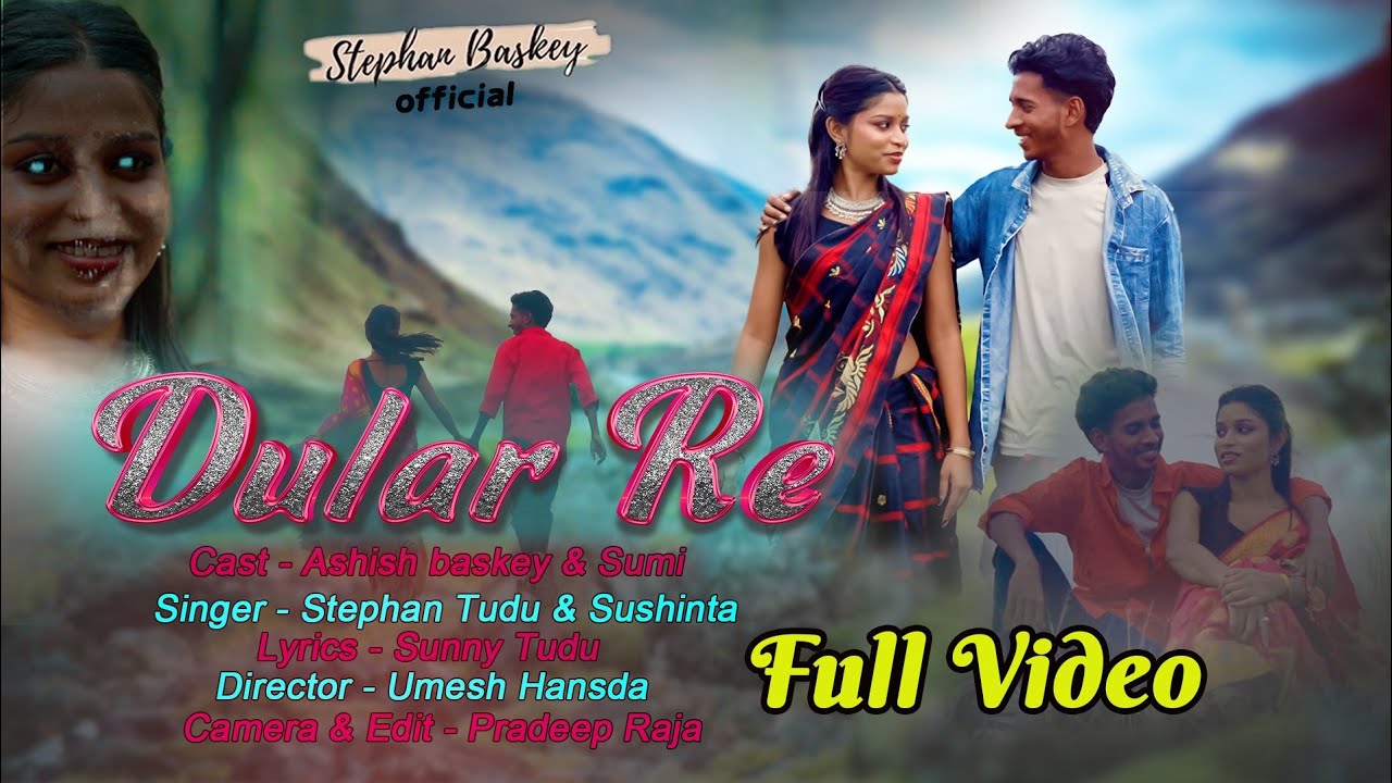 Dular Re New Santhali Video 2025 // Stephan Tudu // Sunny Tudu // Ashish Baskey // Sumi //full video