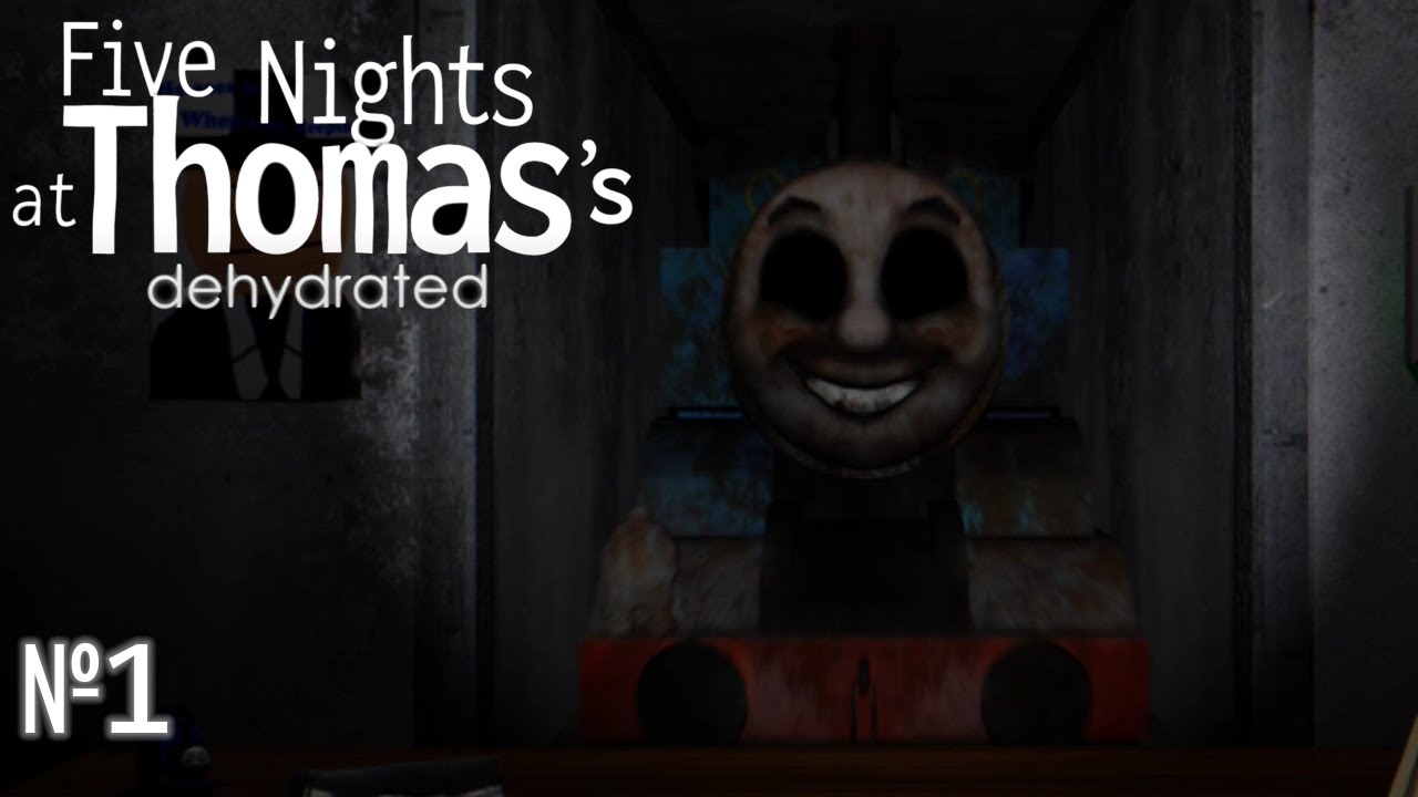 Томас вернулся спустя 6 ЛЕТ! Five Nights at Thomas's: Dehydrated №1