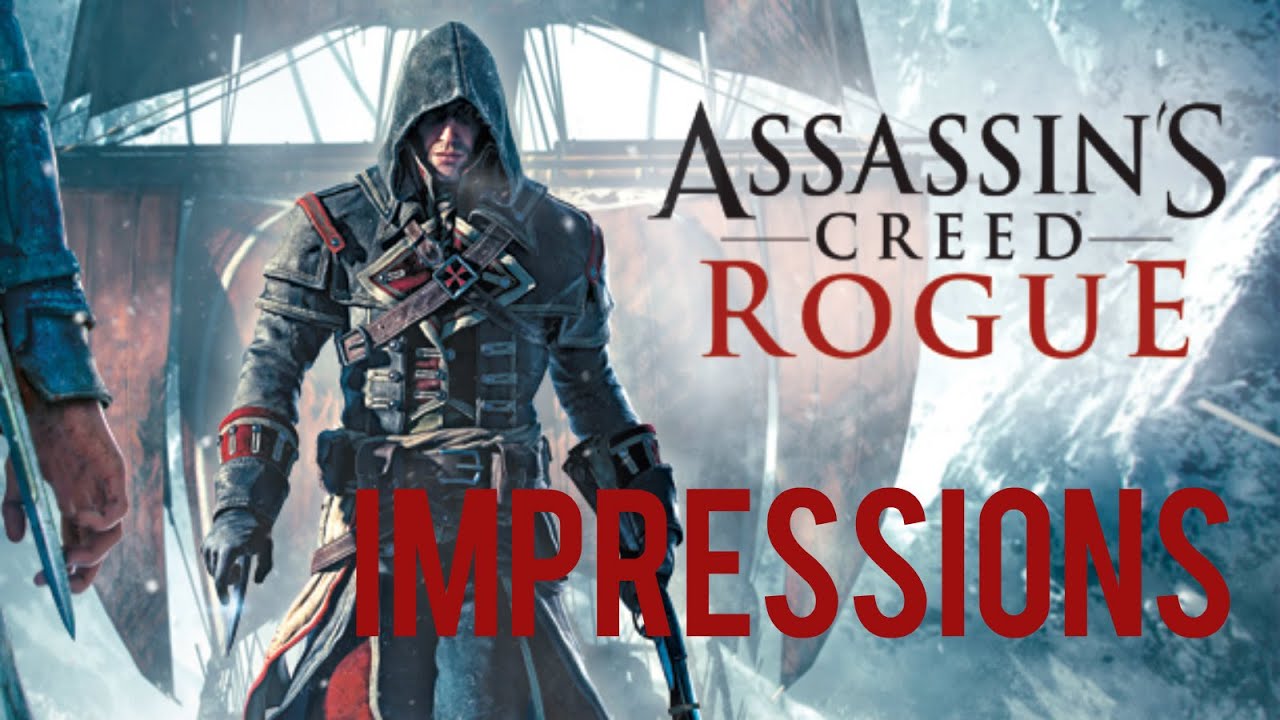 Assassin's Creed Rogue - Impressions (Gameplay/Commentary) (HD)