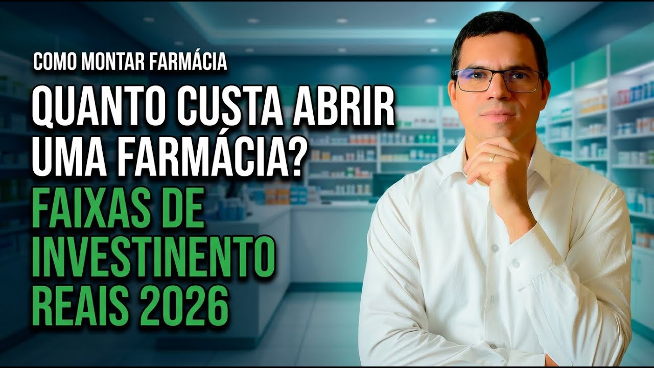 Quanto Custa Abrir uma Farmácia? Faixas de Investimento Reais 2026 | Tiago Miranda Farmacêutico