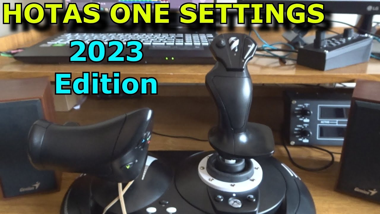 Xbox 2020: All my Hotas One Settings & Sensitivities - 2023 Edition!
