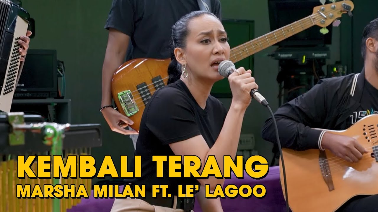 [Akustik] Kembali Terang - Marsha Milan ft. Le' Lagoo