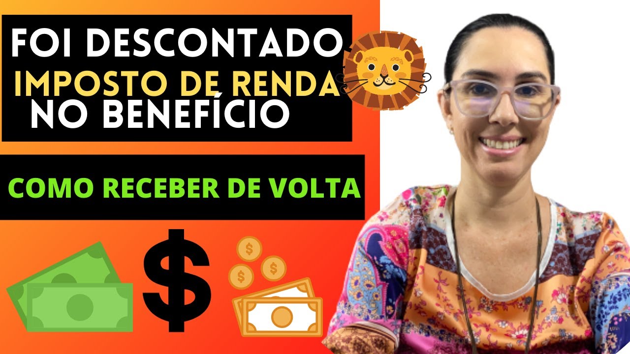 Imposto de Renda no Benef&iacute;cio do INSS Como conseguir de volta os valores