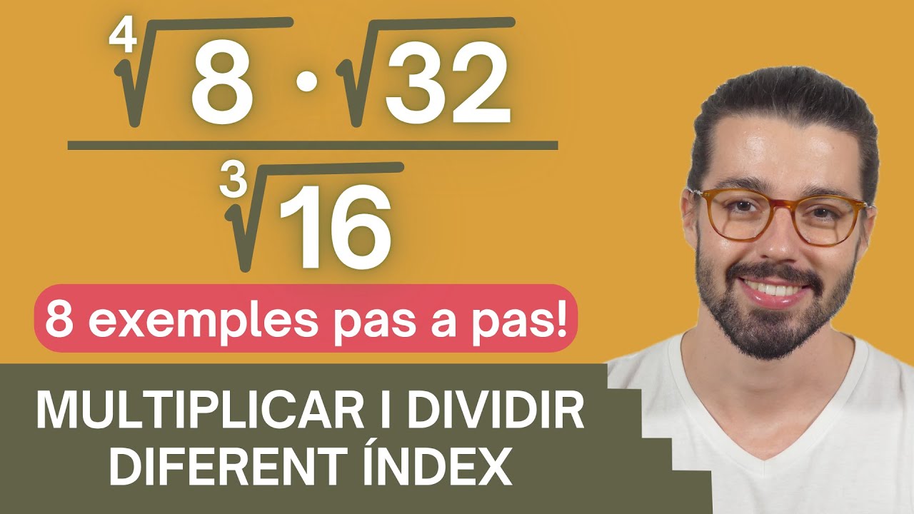 📐 MULTIPLICACIÓ I DIVISIÓ D'ARRELS AMB ÍNDEXS DIFERENTS | FÀCIL amb exemples pas a pas!