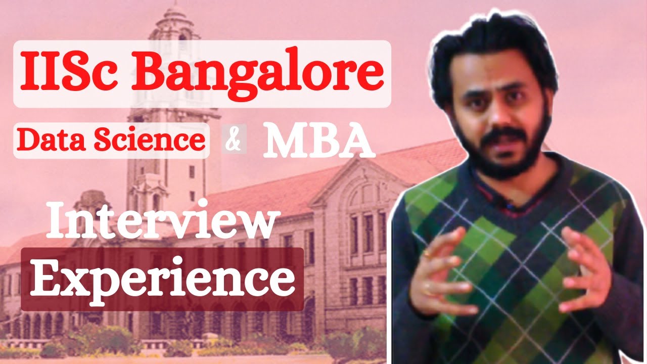 Опыт собеседования на степень магистра менеджмента в IISc Bangalore: альтернатива PGDBA (ISI IIT ...