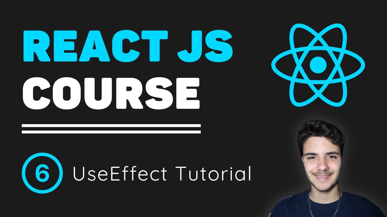 ReactJS Course [6] - Component Lifecycle | UseEffect Tutorial