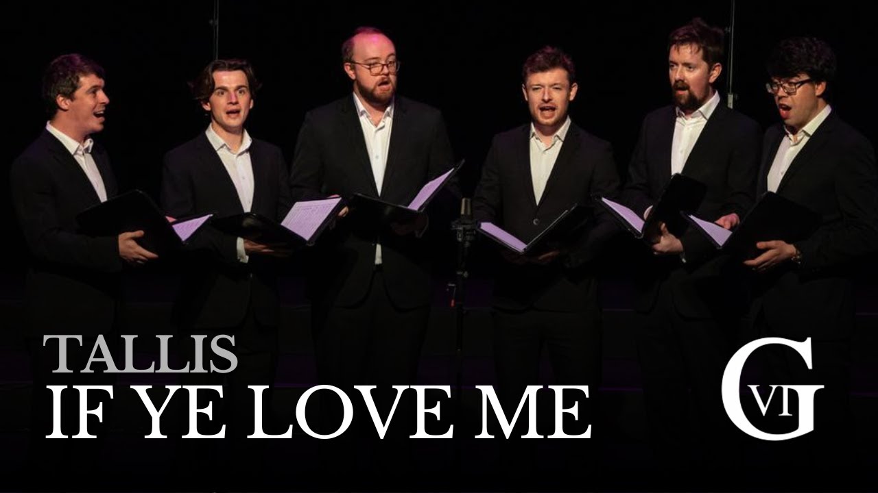 The Gesualdo Six: If ye love me (Tallis)