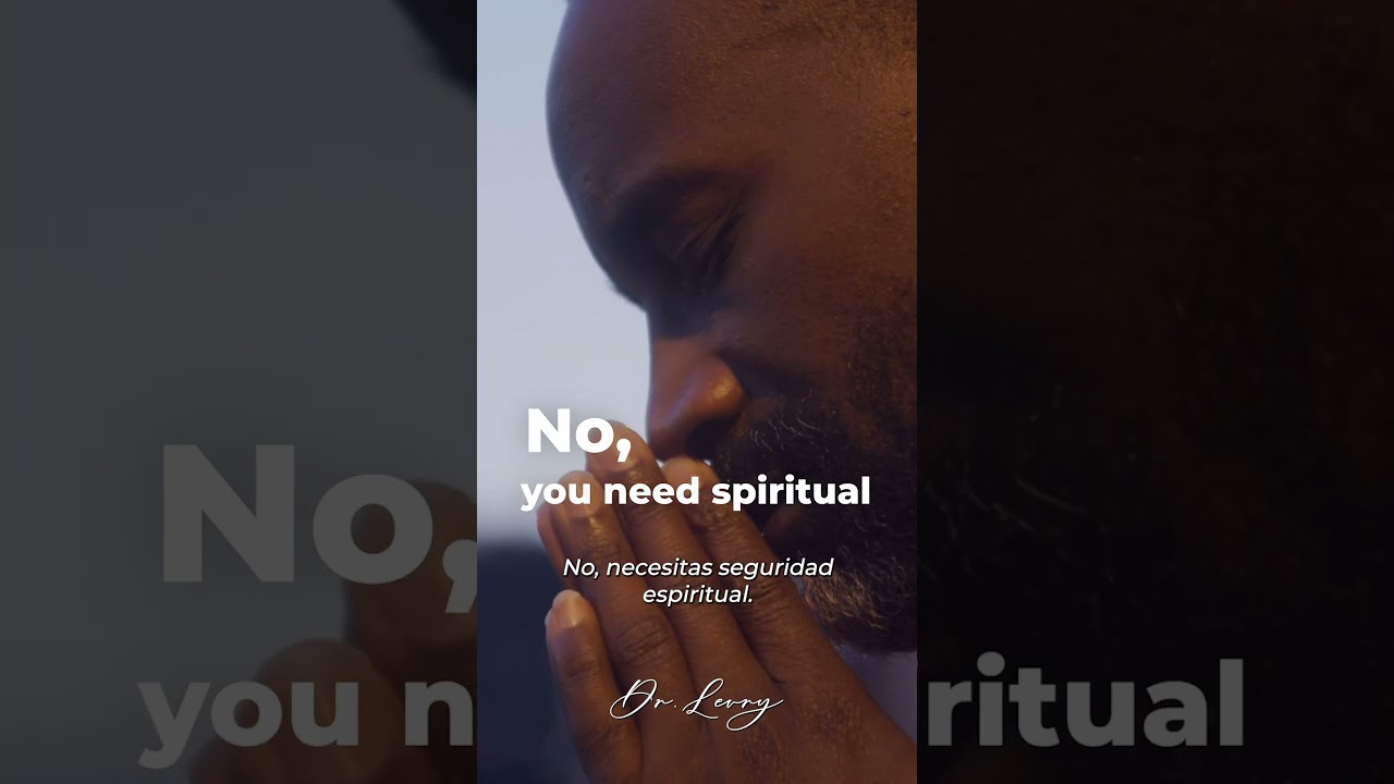 Why Do We Need Spiritual Security?