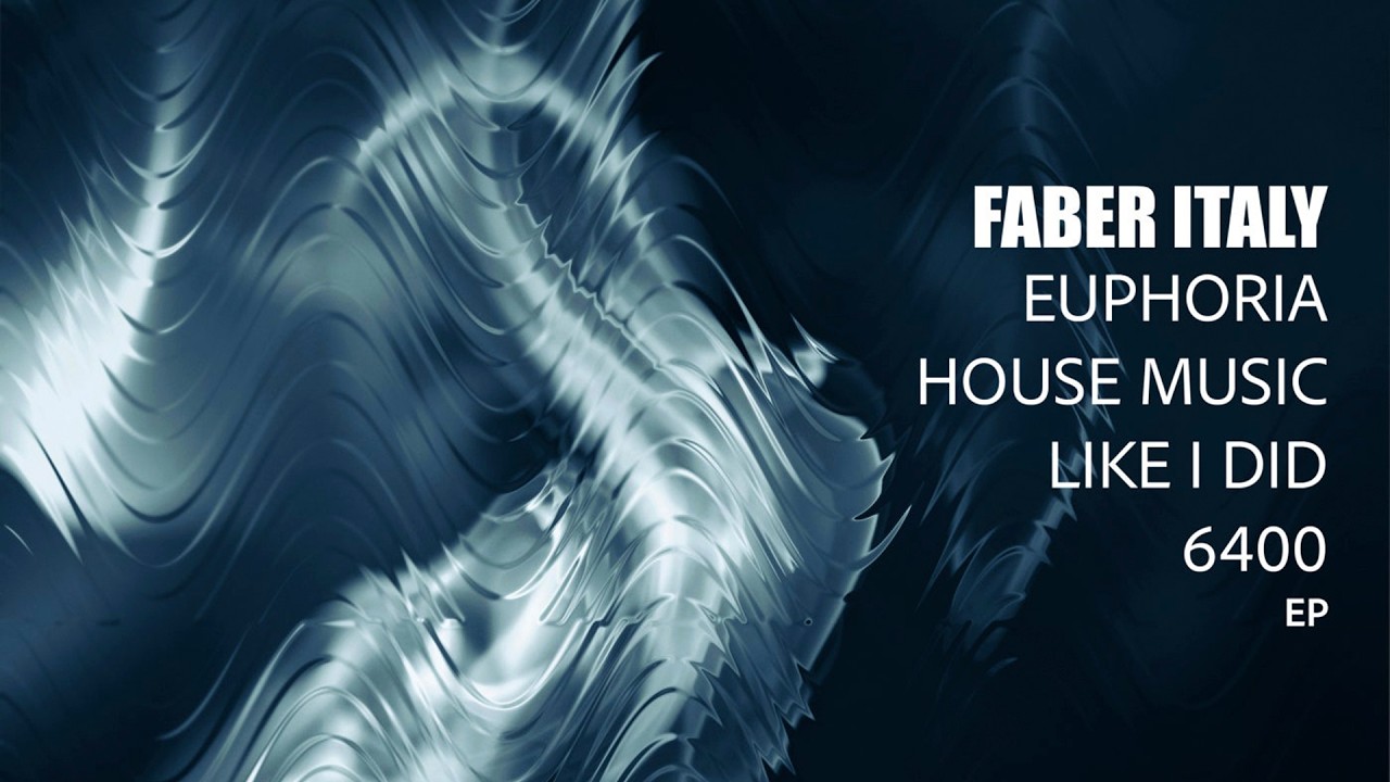🏠▶️ Faber Italy - Euphoria (Original Mix)