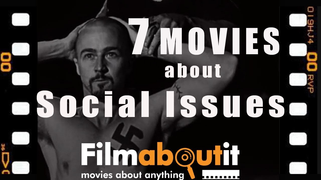 7 Movies about Social Issues