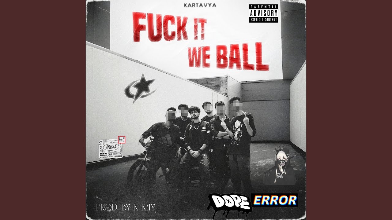 Fuck It We Ball